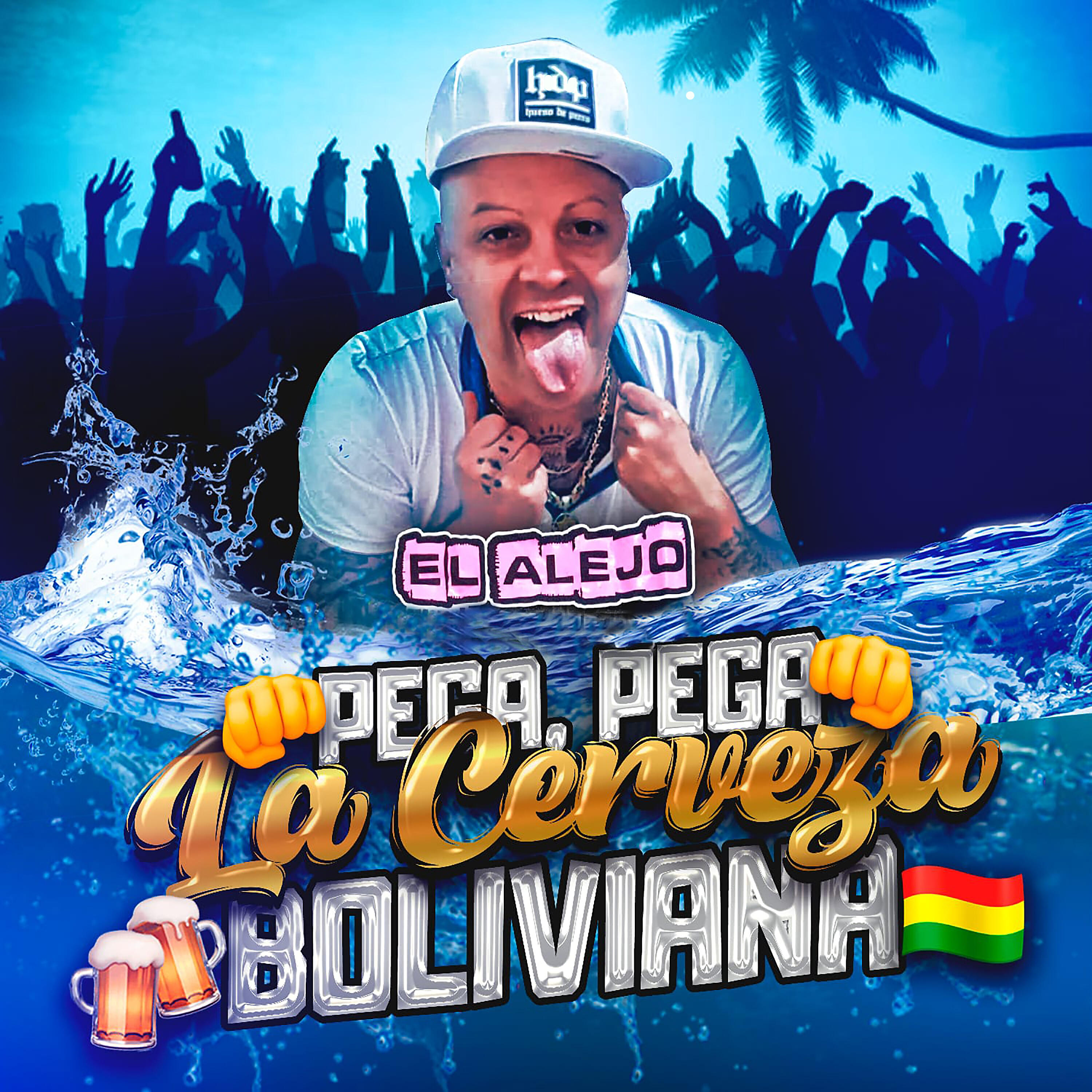 Релиз Pega, Pega la Cerveza Boliviana