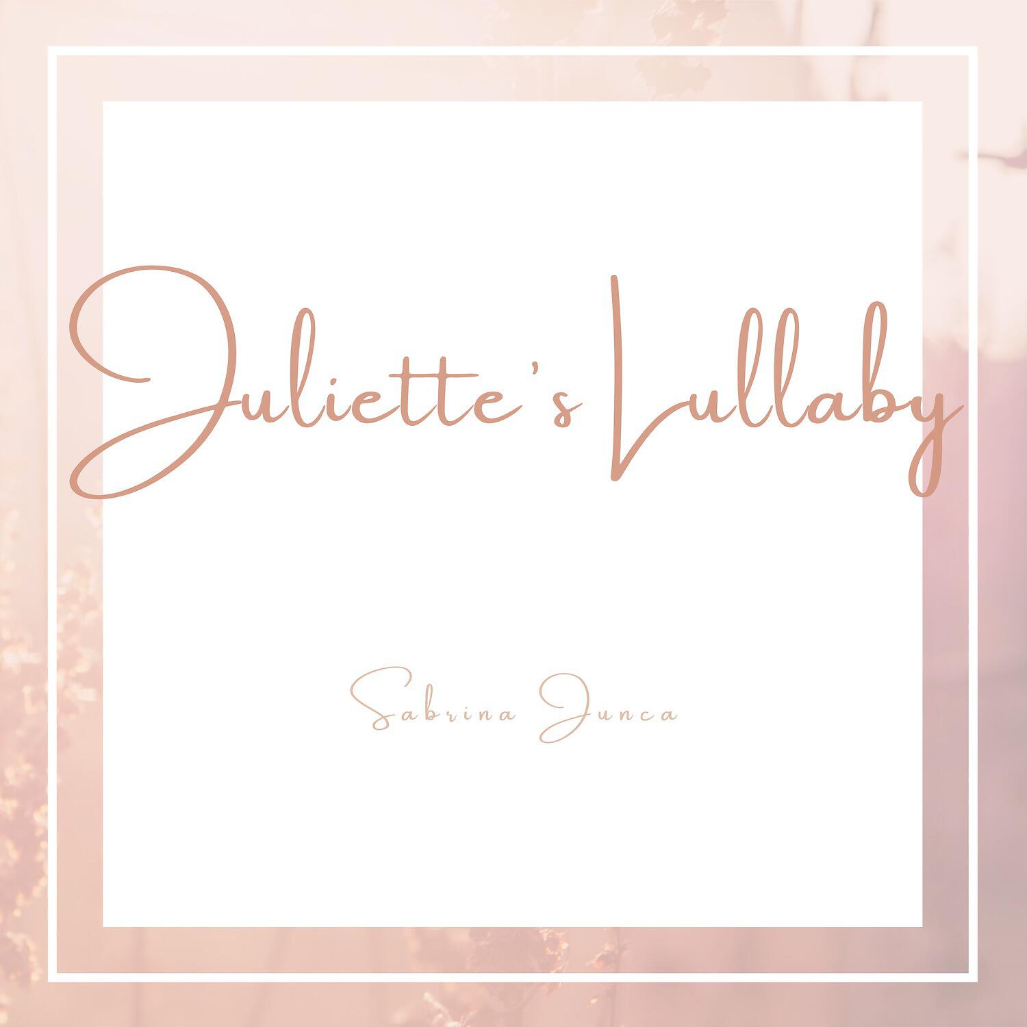 Релиз Juliette's Lullaby