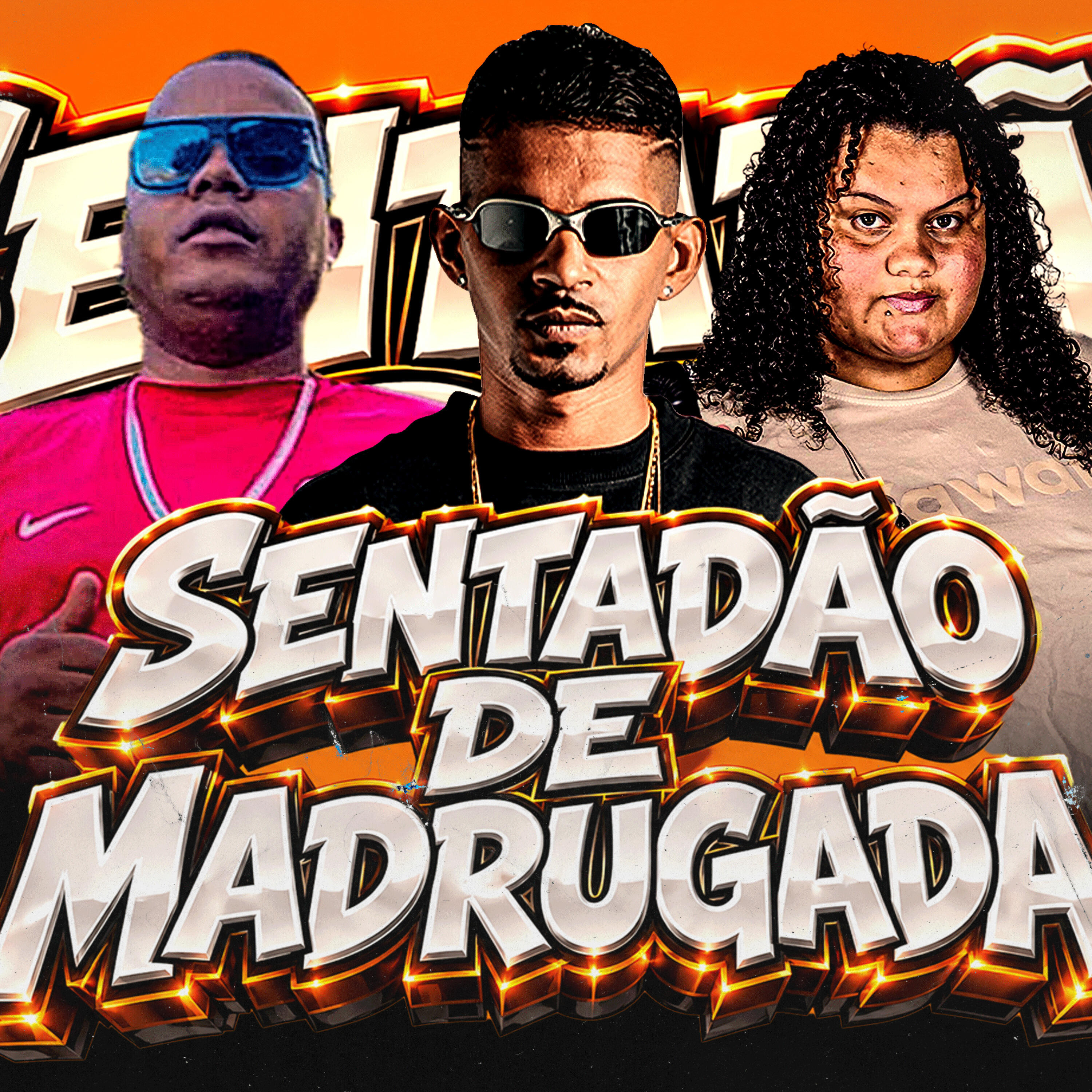 Релиз Sentadão de Madrugada
