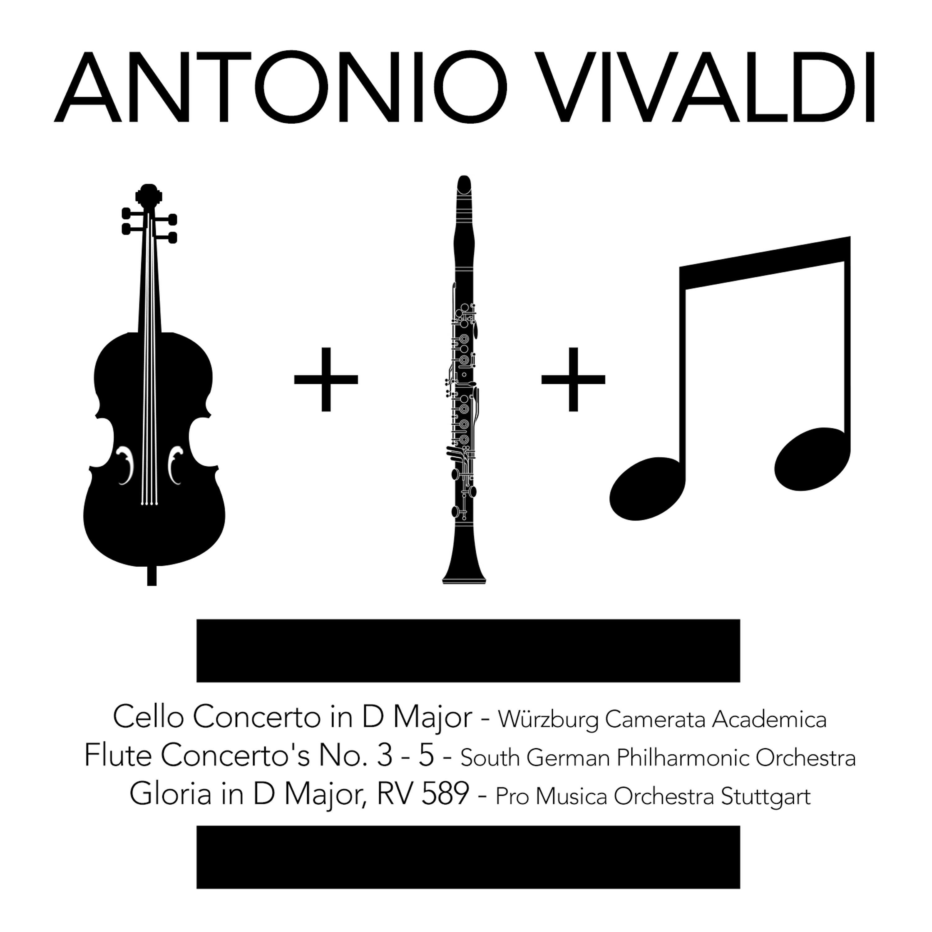 Релиз Antonio Vivaldi: Cello Concerto in D Major, Flute Concerto's No. 3 - 5 & Gloria in D Major, Rv 589