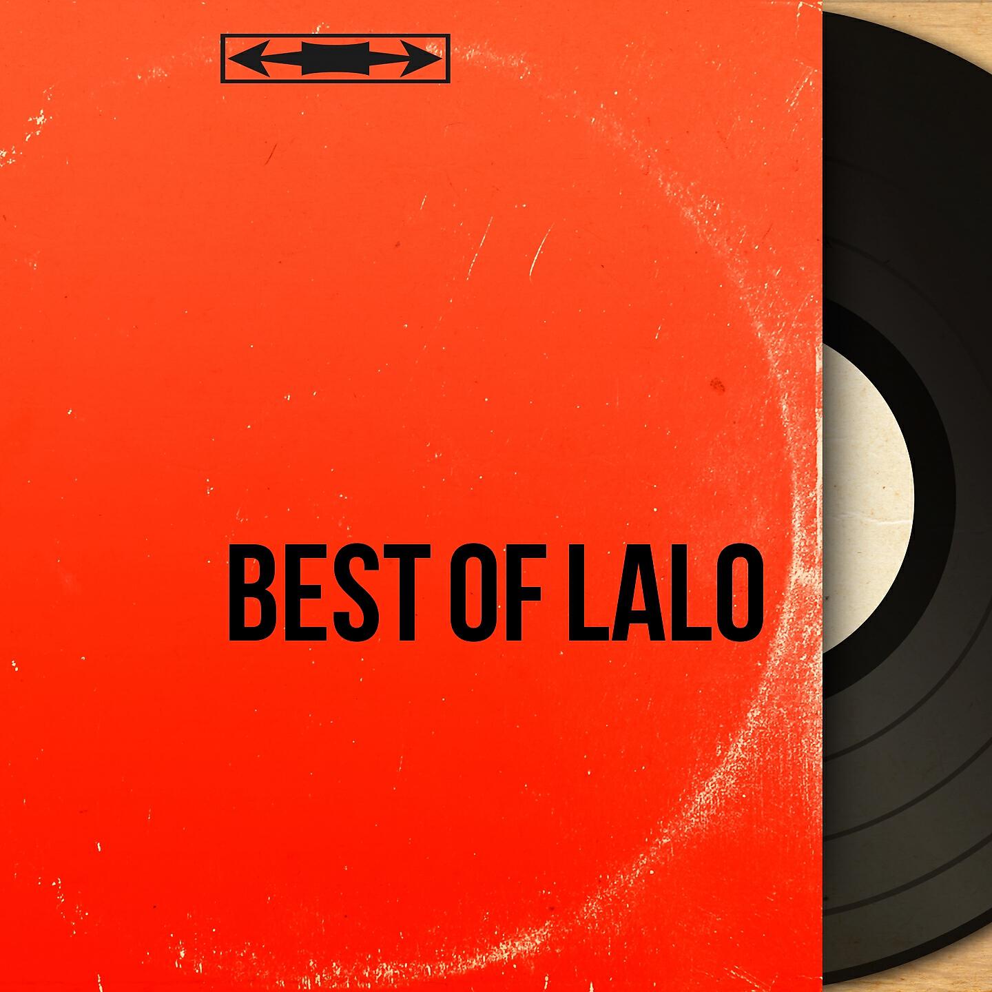 Постер альбома Best of Lalo