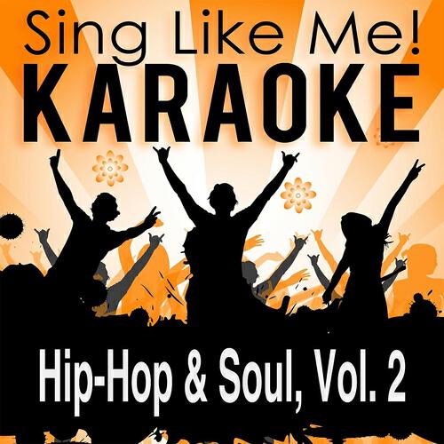 Релиз Hip-Hop & Soul, Vol. 2 (Karaoke Version)