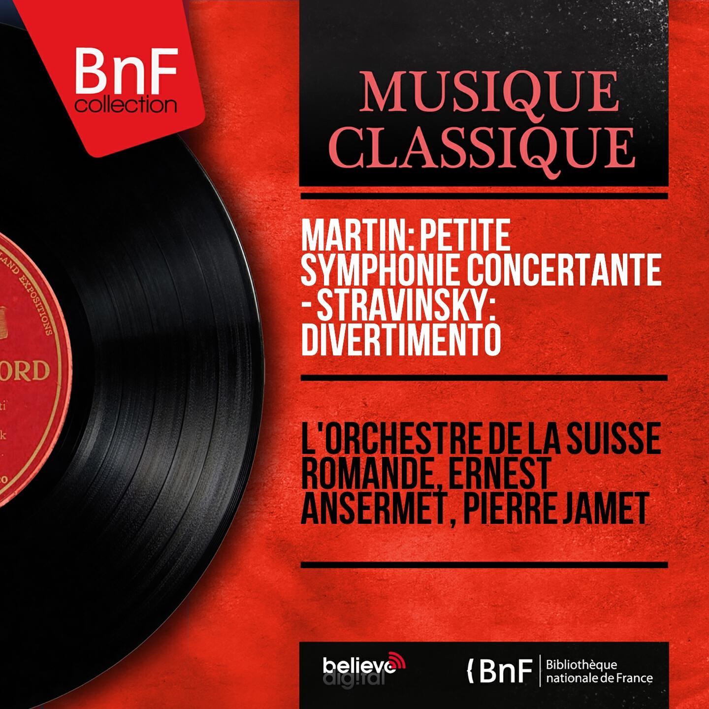 Релиз Martin: Petite symphonie concertante - Stravinsky: Divertimento (Mono Version)