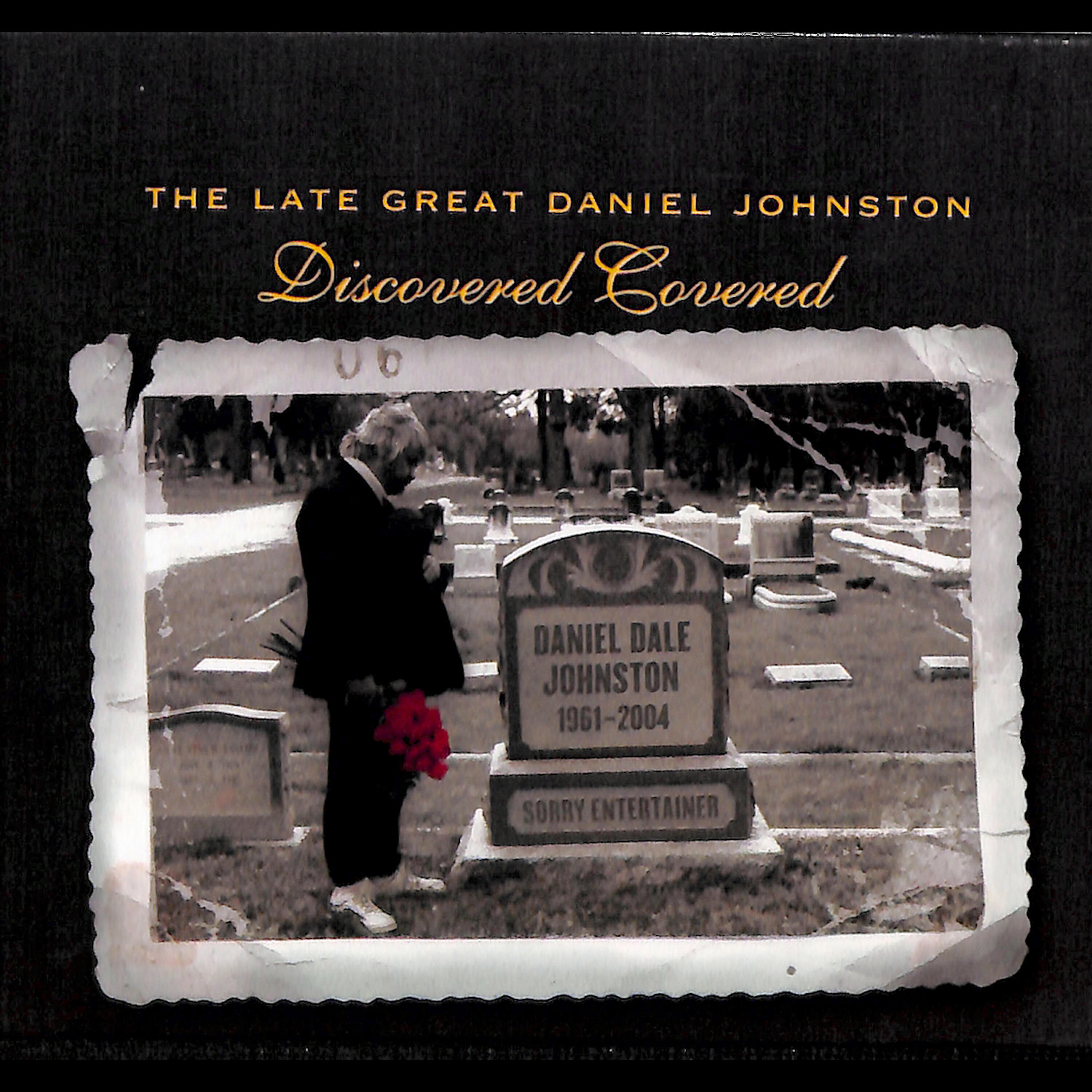 Релиз The Late Great Daniel Johnston: Discovered Covered