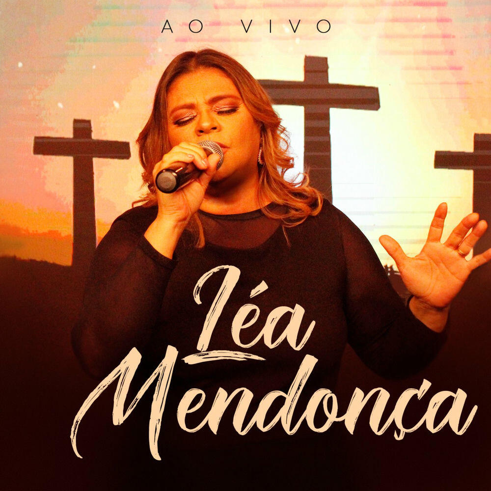 Релиз Léa Mendonça (Ao Vivo)