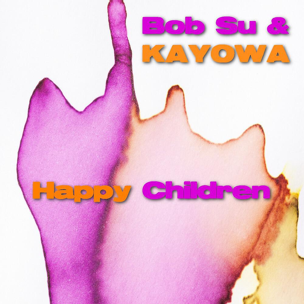 Bob Su & Kayowa