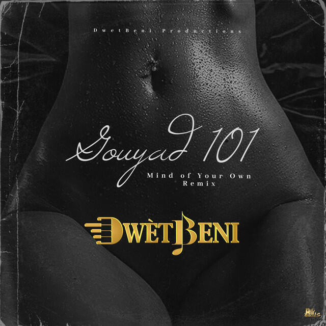 Релиз Gouyad 101(Mindofyourownremix) [Special Version]