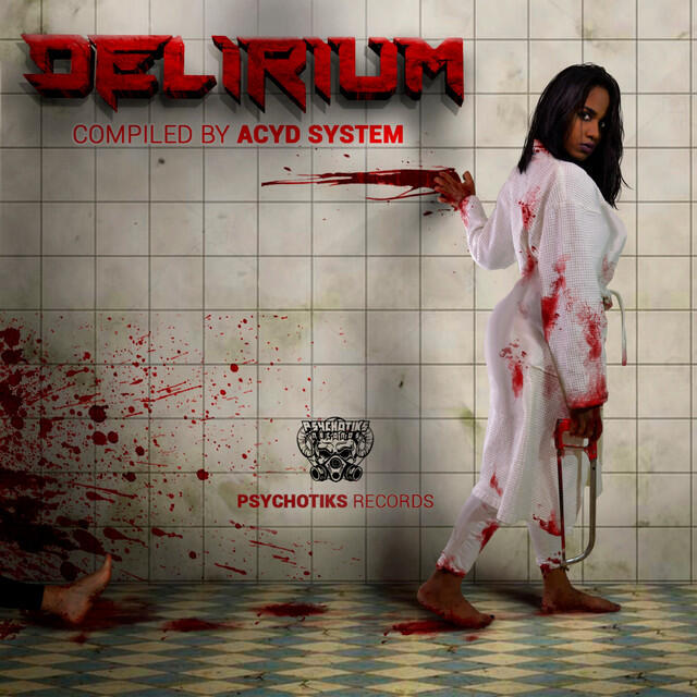 Релиз Delirium Compiled By Acyd System