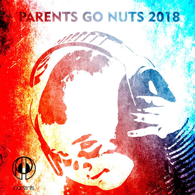 Релиз Parents Go Nuts 2018