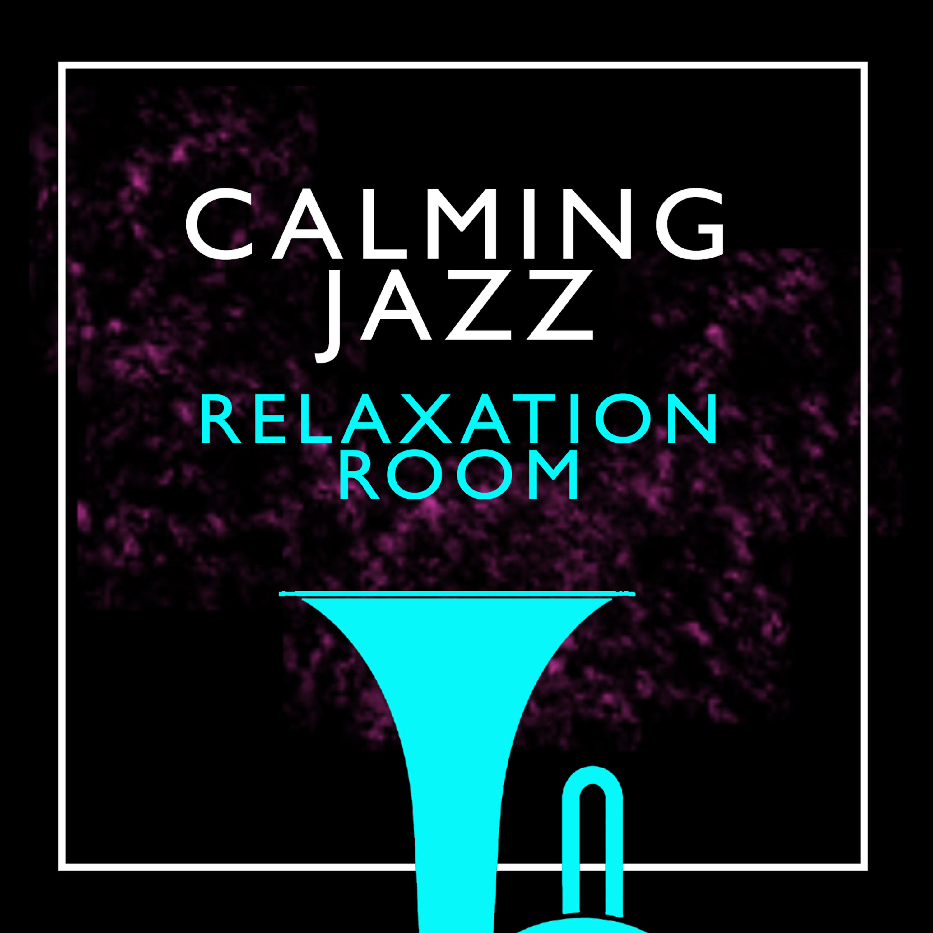 Релиз Calming Jazz Relaxation Room