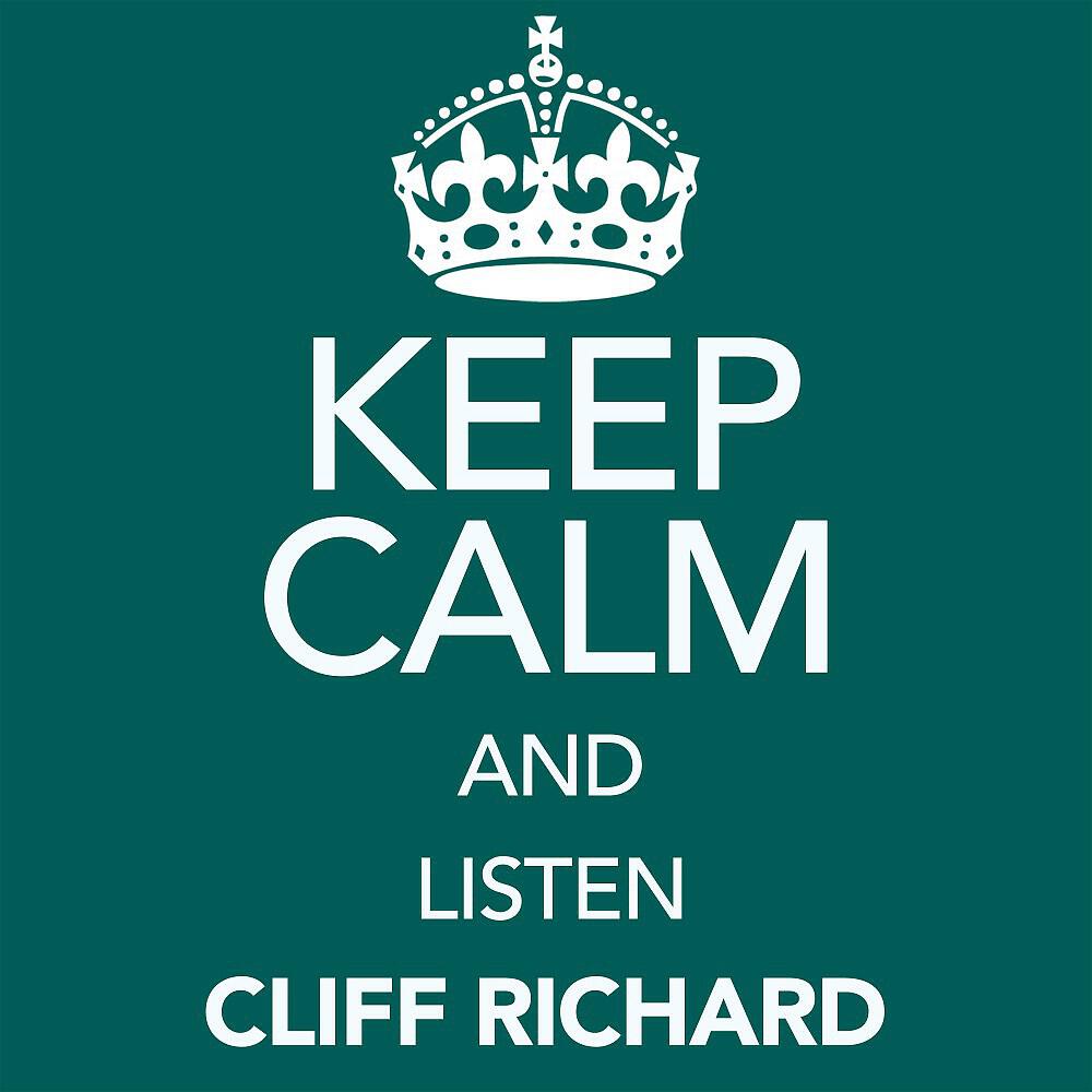 Релиз Keep Calm and Listen Cliff Richard
