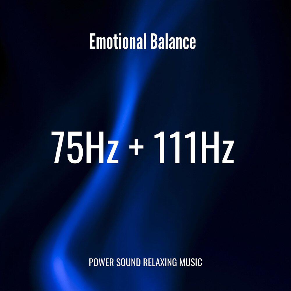 Релиз 75Hz + 111Hz Emotional Balance