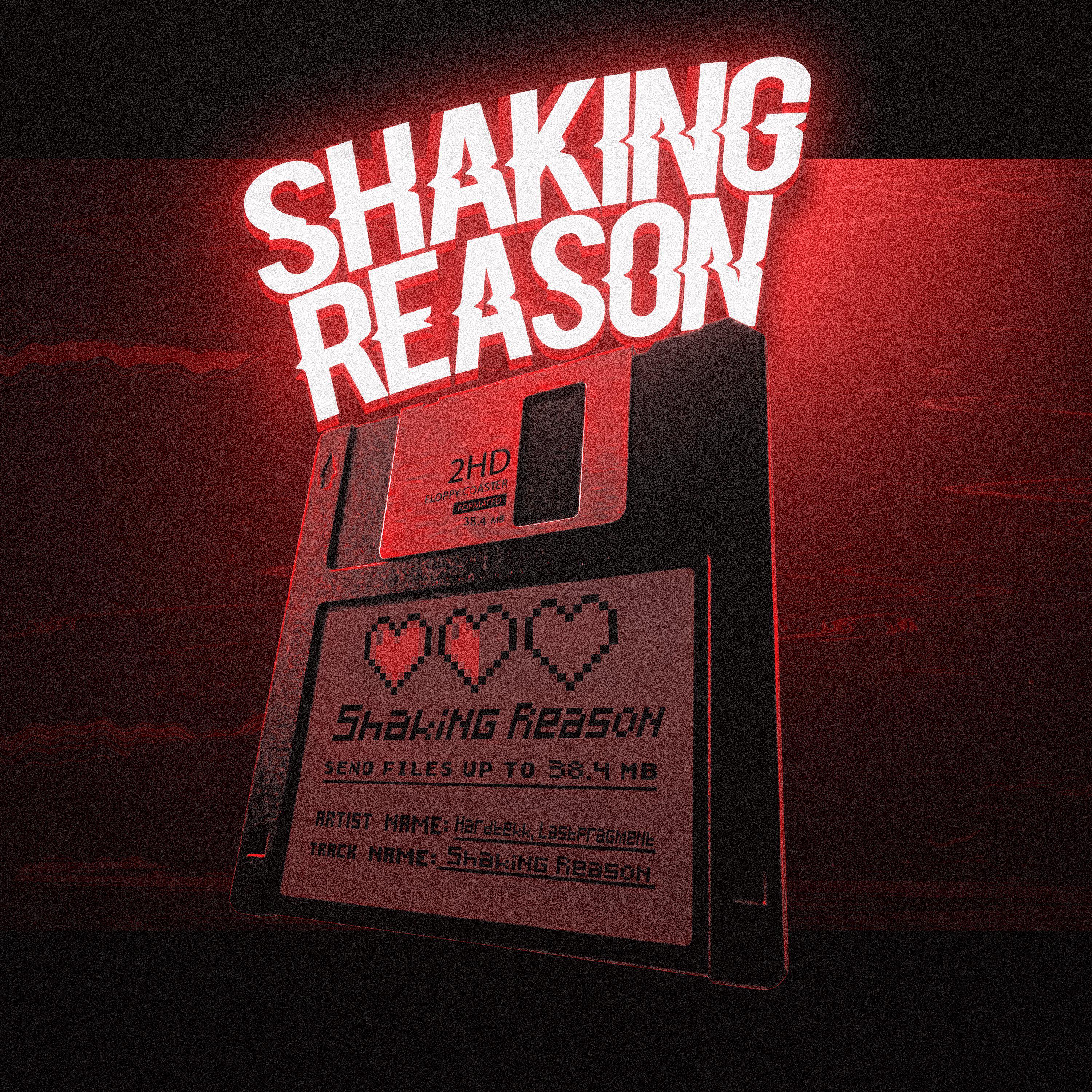 Релиз Shaking Reason