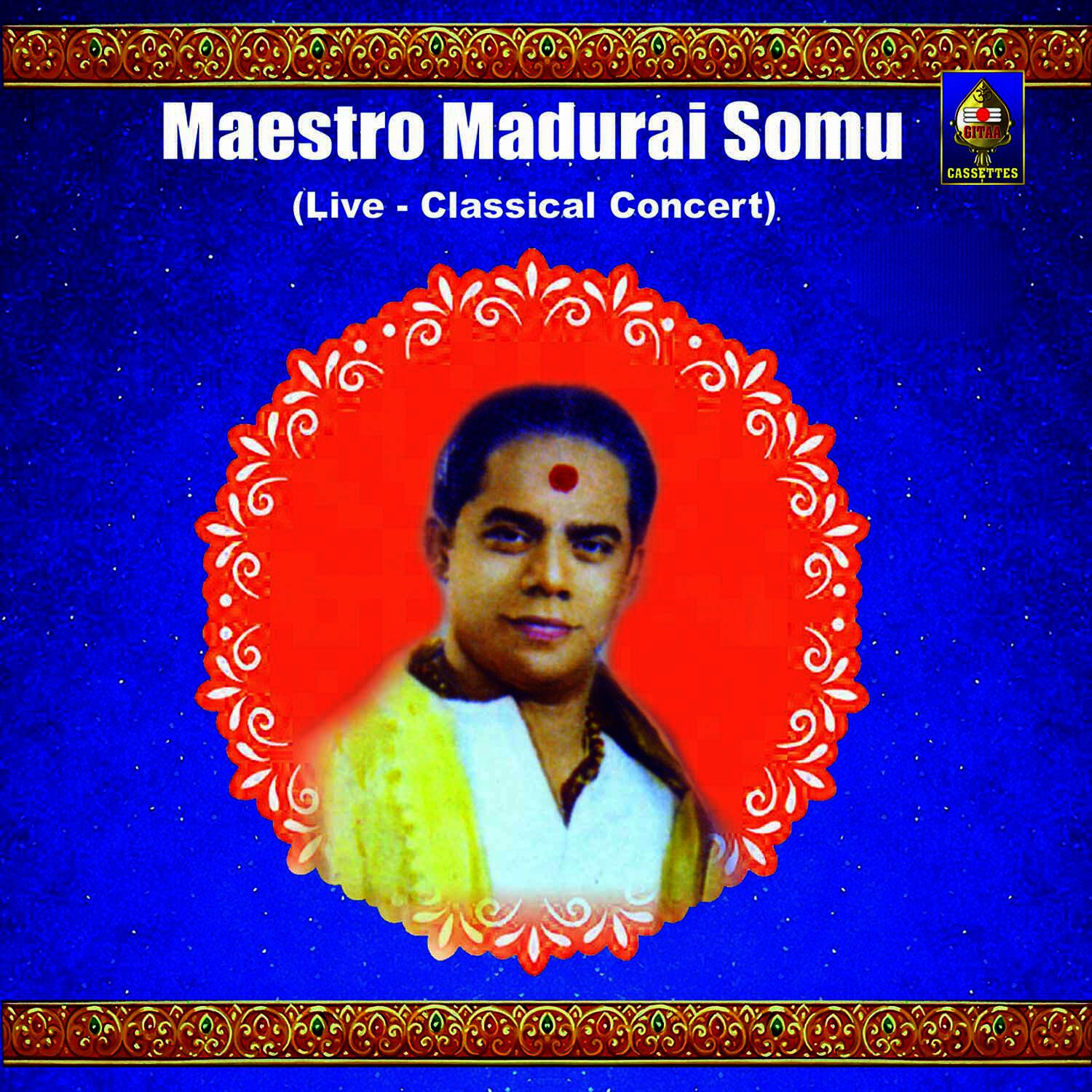 Релиз Maestro Madurai Somu - Classical Concert