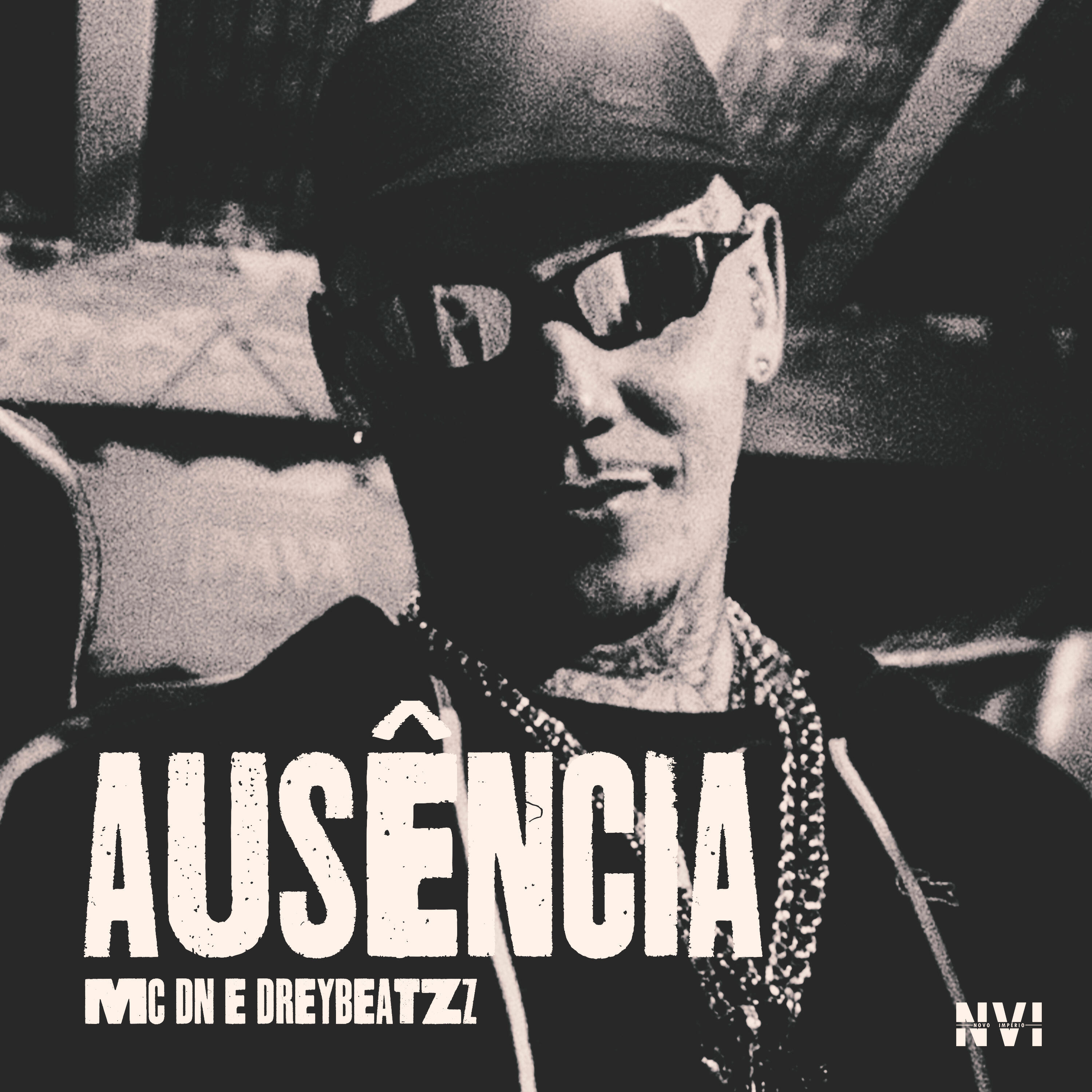 MC DN, dreybeatzz - Ausência