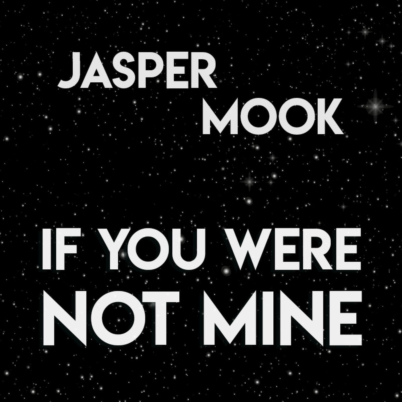 Релиз If You Were Not Mine