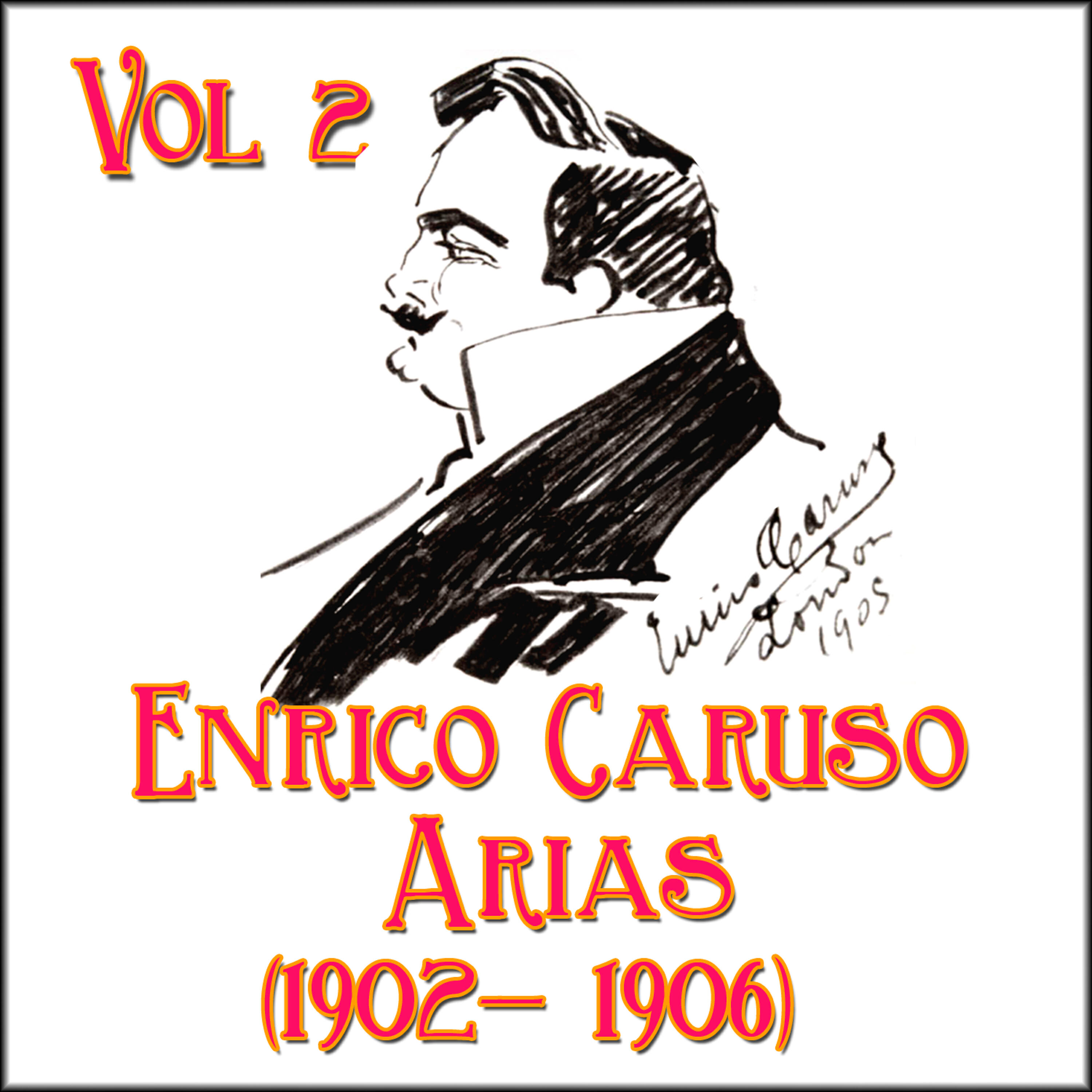 Релиз Enrico Caruso Arias (1902 - 1906), Vol. 2