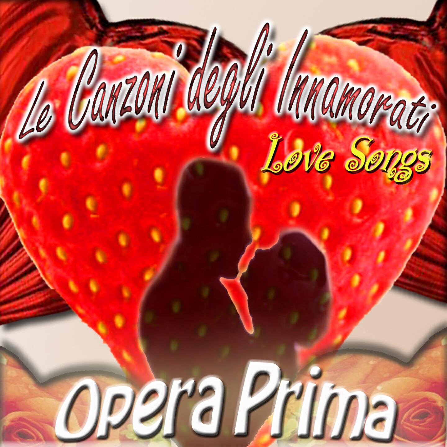 Релиз Le canzoni degli innamorati  (Love Songs)