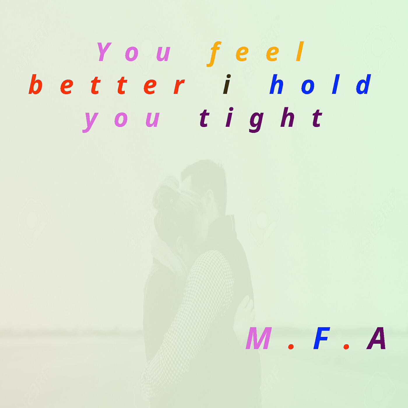 Релиз You Feel Better I Hold You Tight