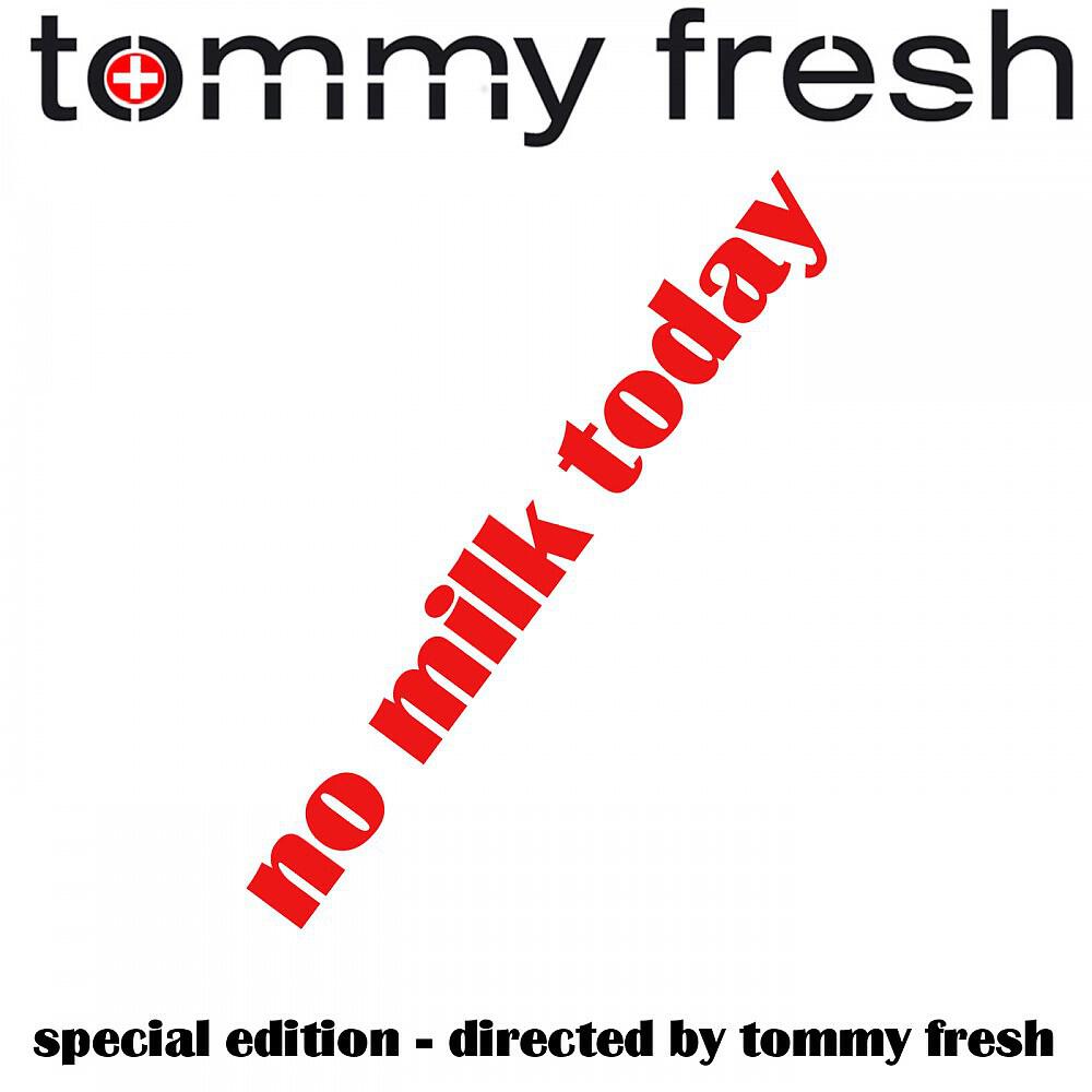 Релиз No Milk Today (Special Edition)