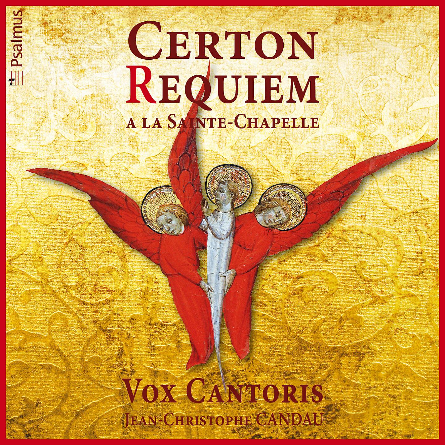 Релиз Certon: Requiem à la Sainte Chapelle