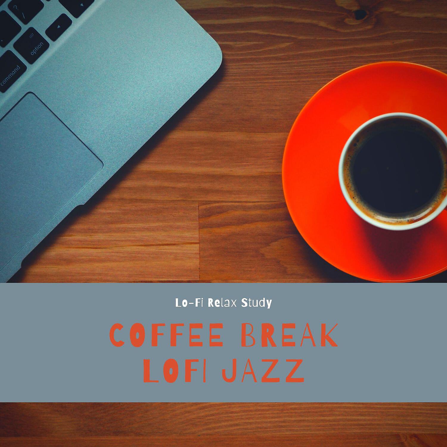 Релиз Coffee Break Lofi Jazz