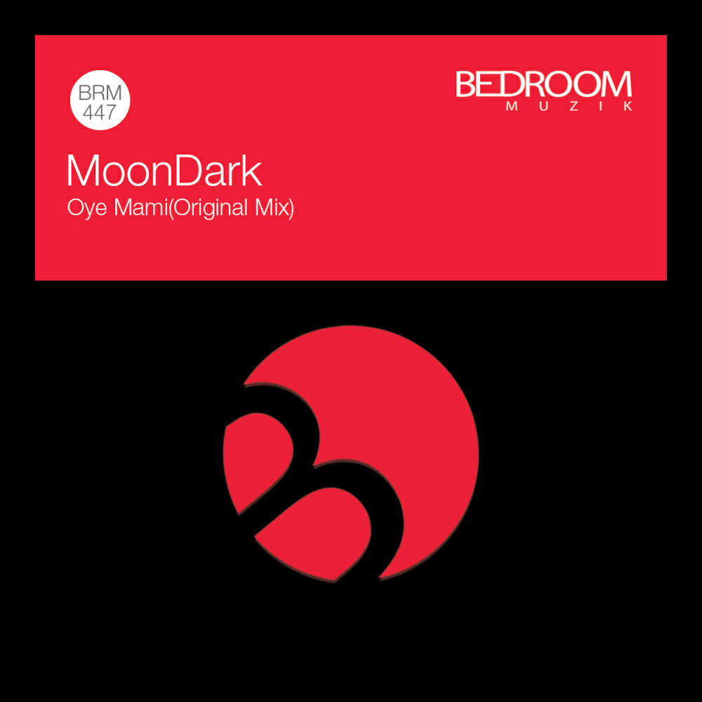 Скачать песню MoonDark - Oye Mami бесплатно в MP3 для Android и iOS