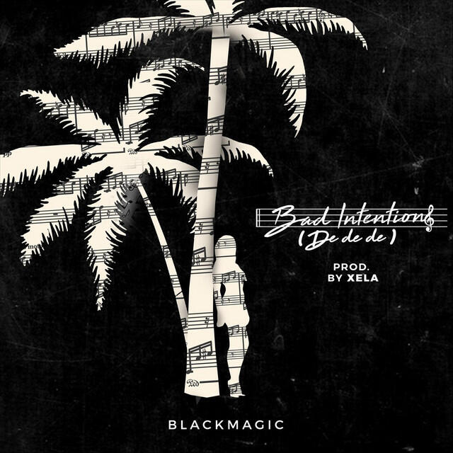 Релиз Bad Intentions (De De De)