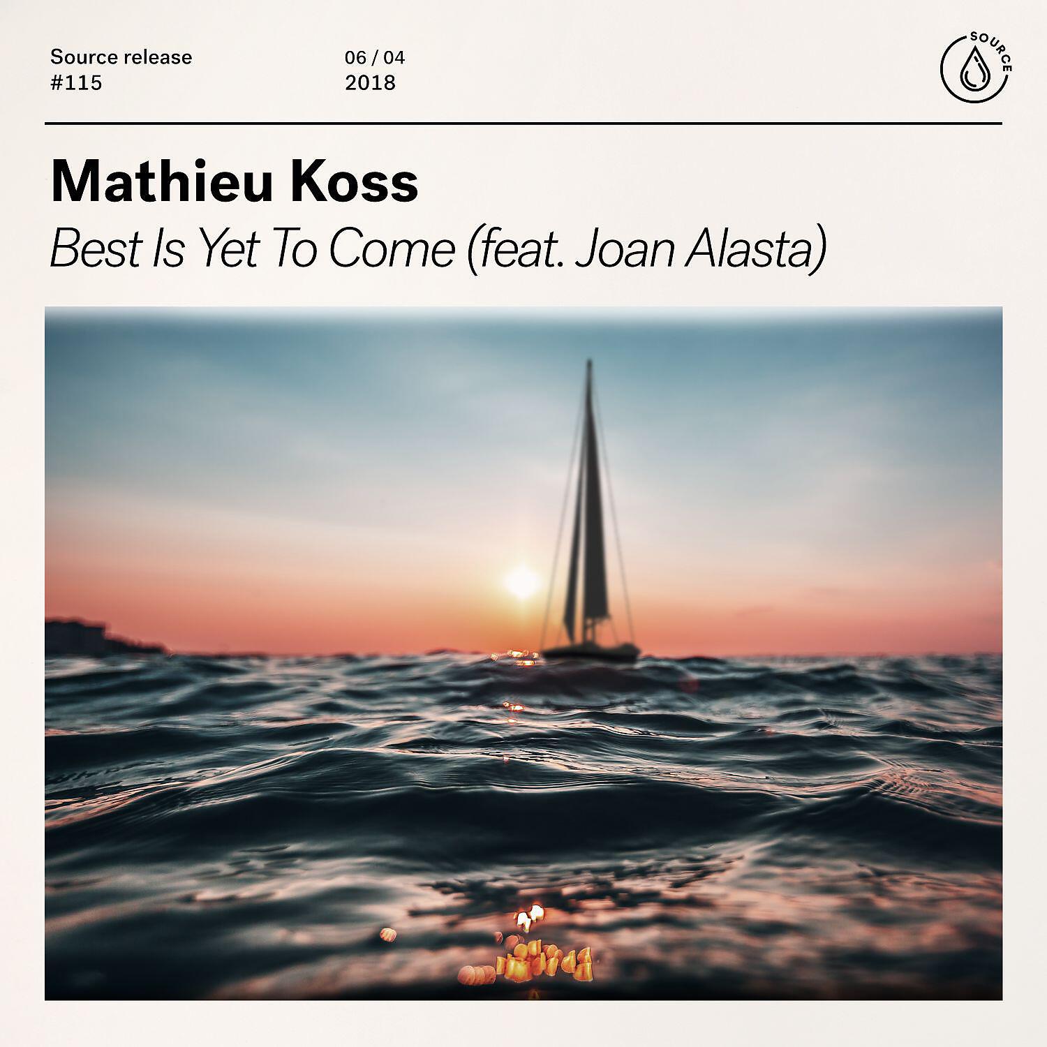 Релиз Best Is Yet To Come (feat. Joan Alasta)