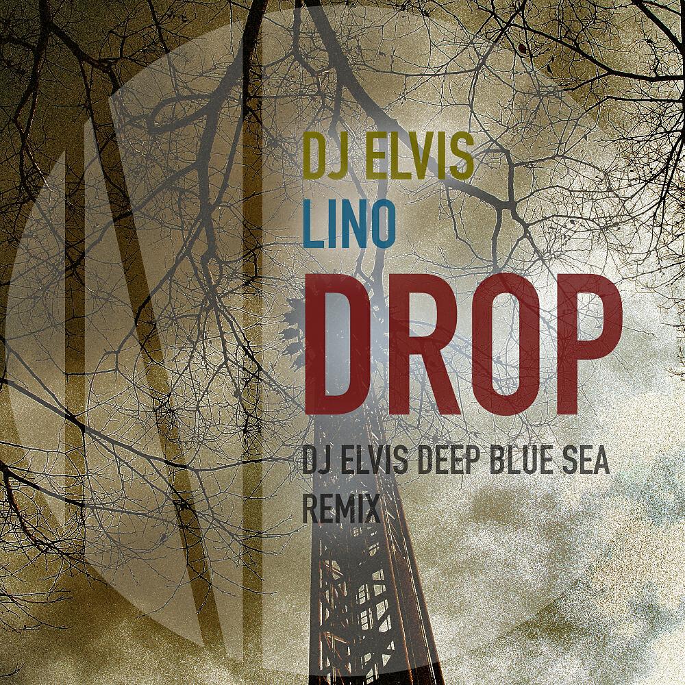 Релиз Drop (DJ Elvis Deep Blue Sea Remix)