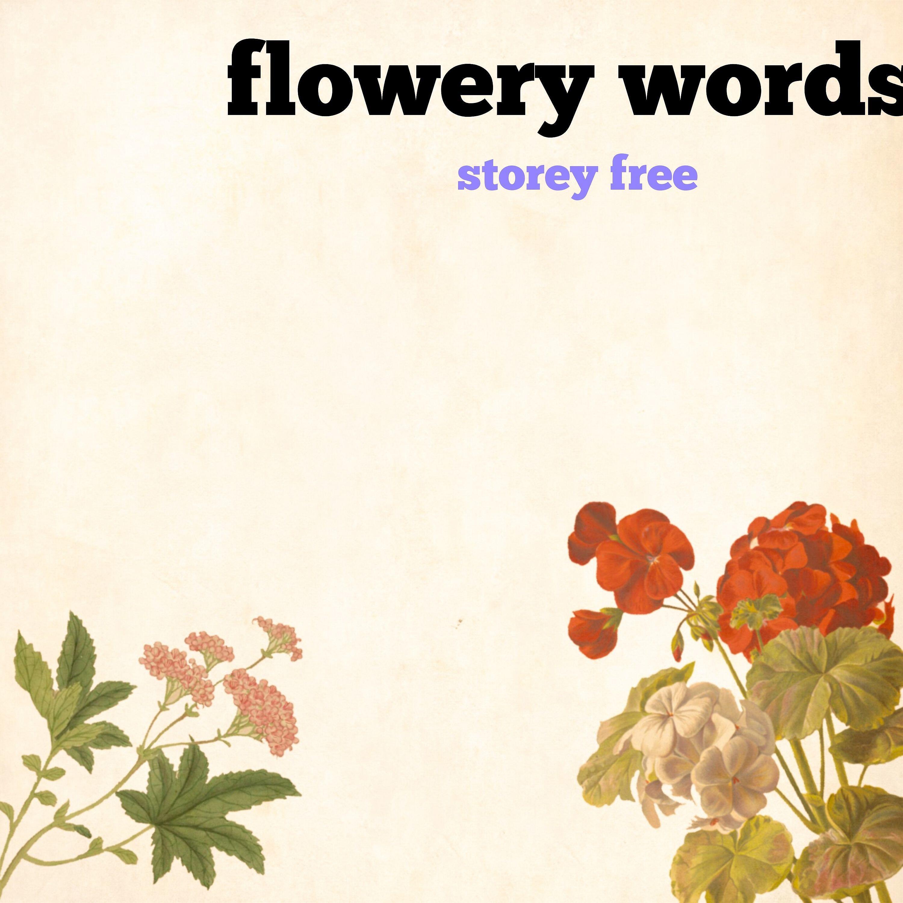 Релиз Flowery Words