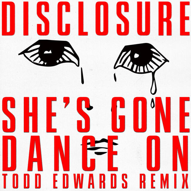 Постер альбома She’s Gone, Dance On (Todd Edwards Remix)