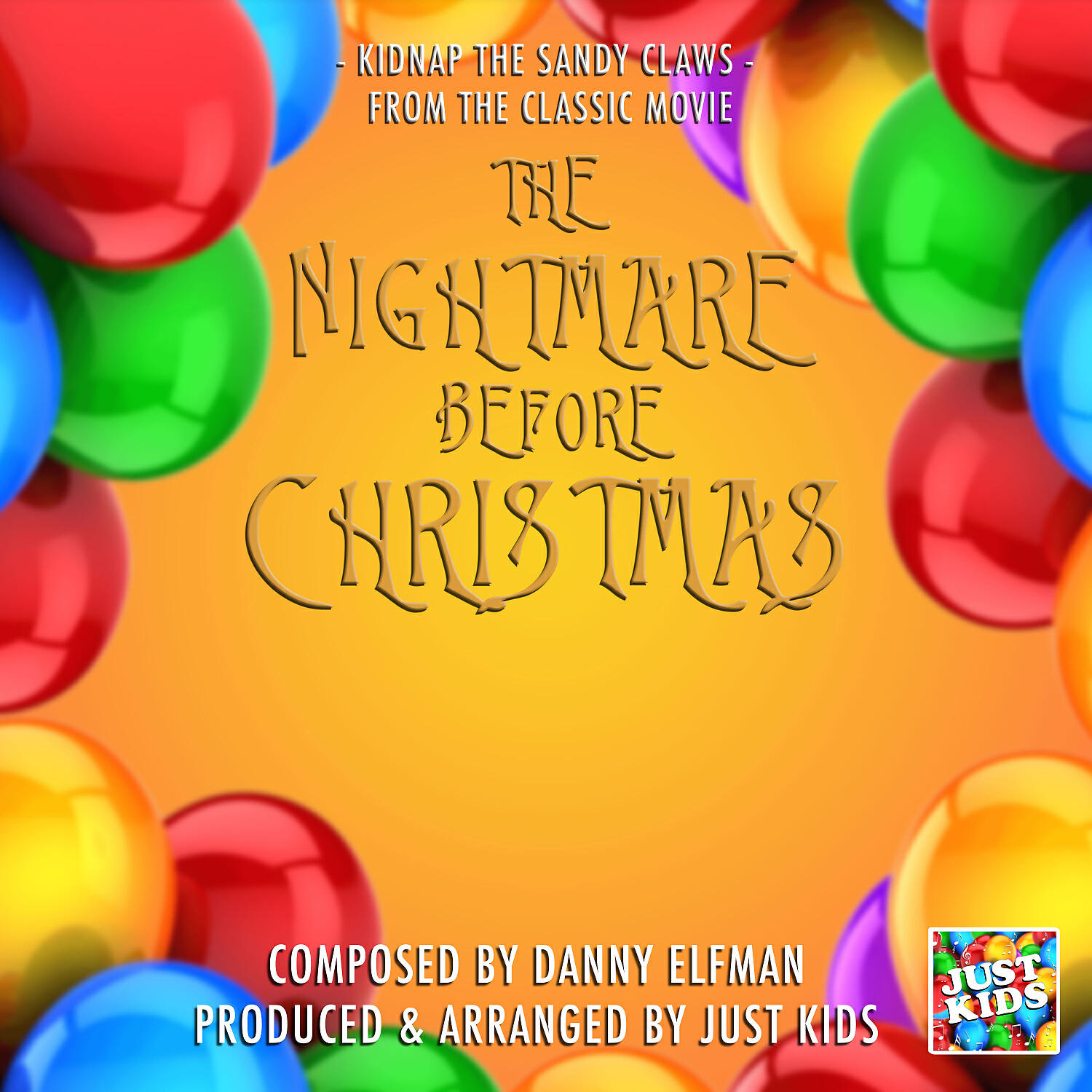 Релиз Kidnap The Sandy Claws (From "The Nightmare Before Christmas")