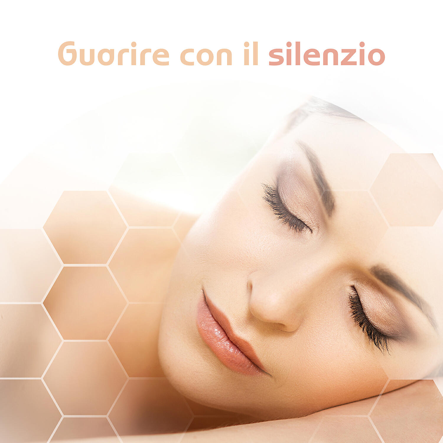 Релиз Guarire con il silenzio – Armonia spa, Cura pacifica, Divini rilassare, Massaggio ringiovanente