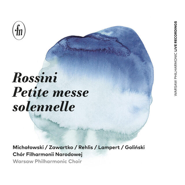 Релиз Rossini - Petite messe solennelle