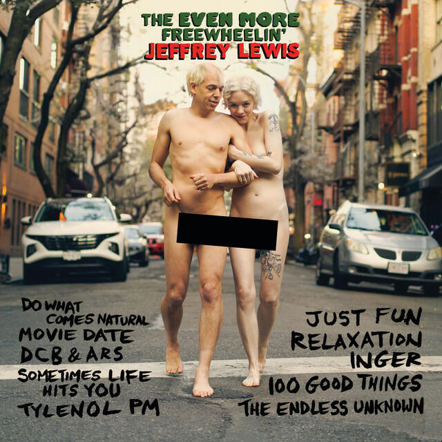 Релиз The EVEN MORE Freewheelin' Jeffrey Lewis