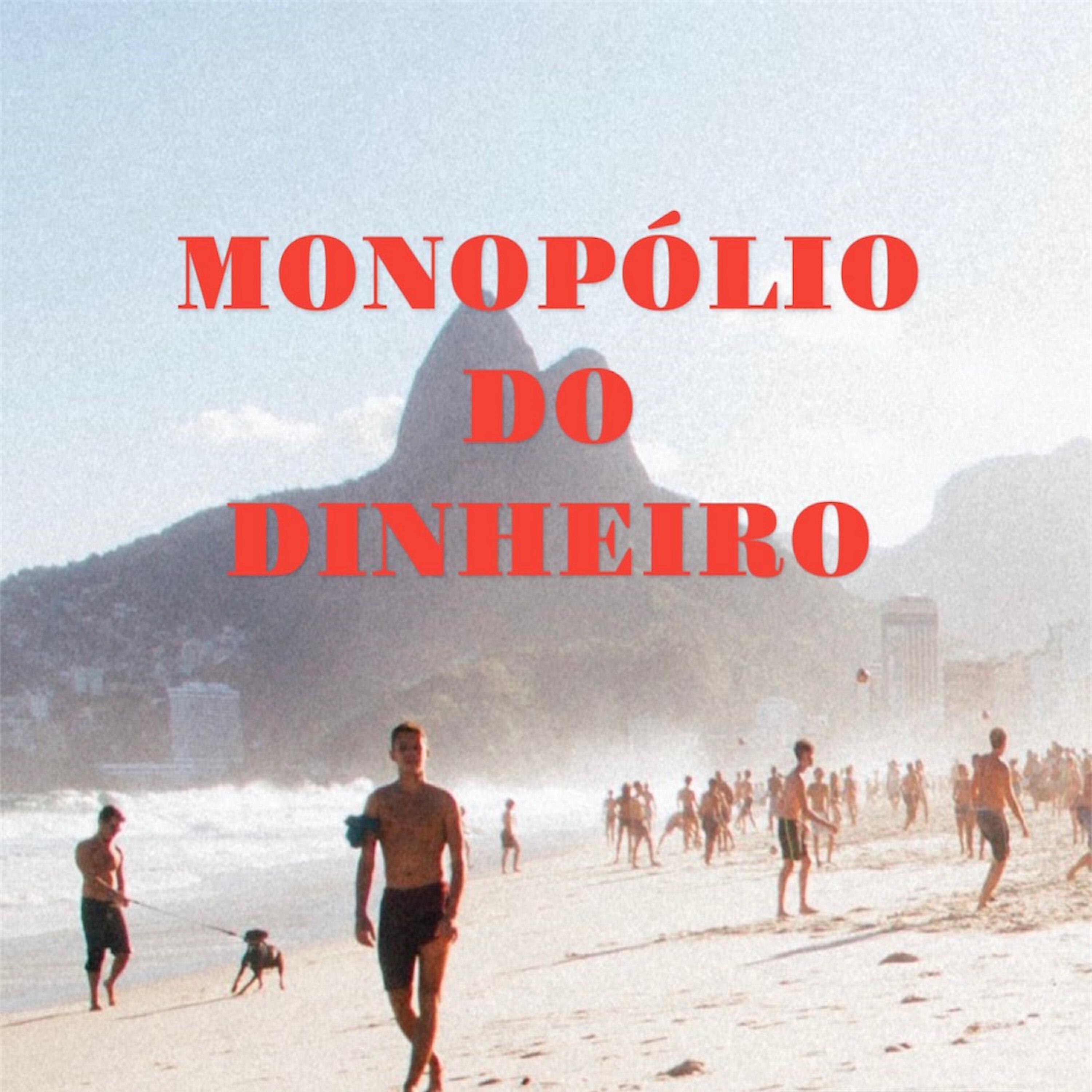 Релиз Monopólio do Dinheiro