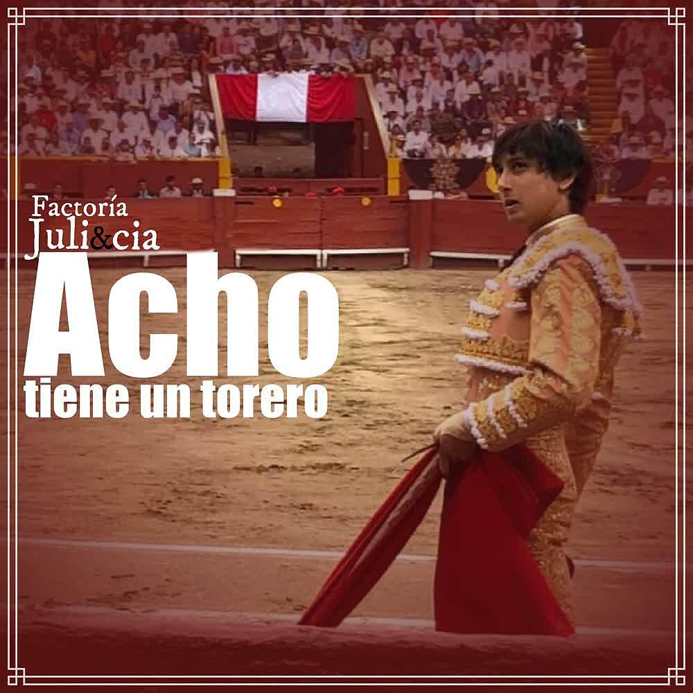 Релиз Acho Tiene un Torero