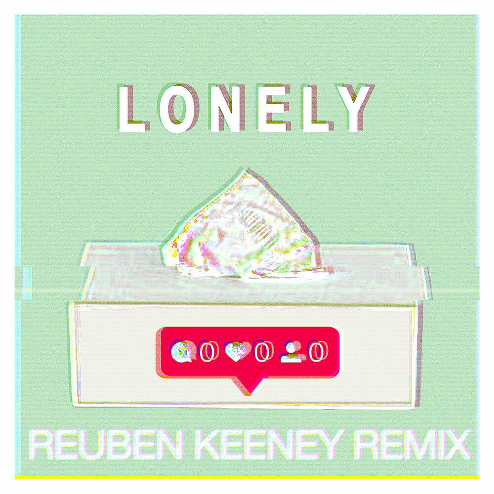 Релиз Lonely (Reuben Keeney Remix)