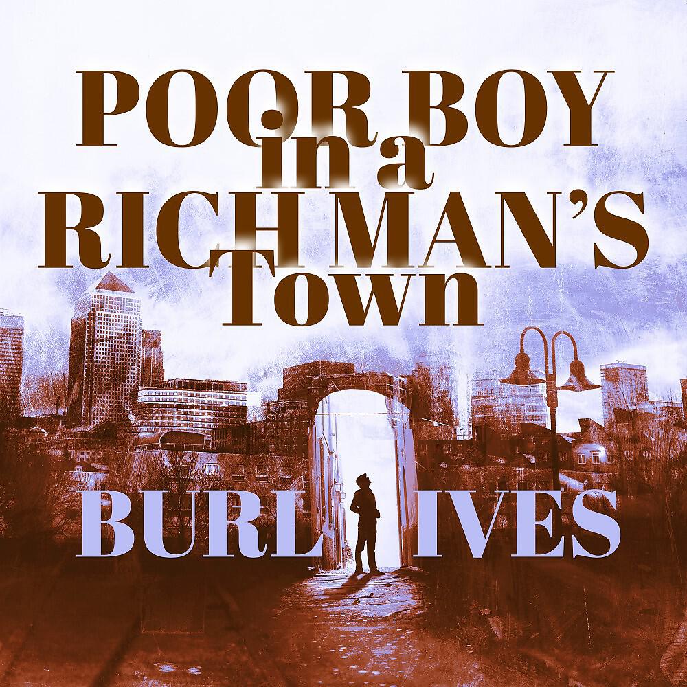 Релиз Poor Boy in a Rich Man's Town