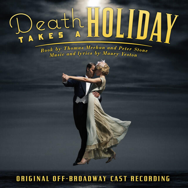 Релиз Death Takes a Holiday (Original Off-Broadway Cast Recording)