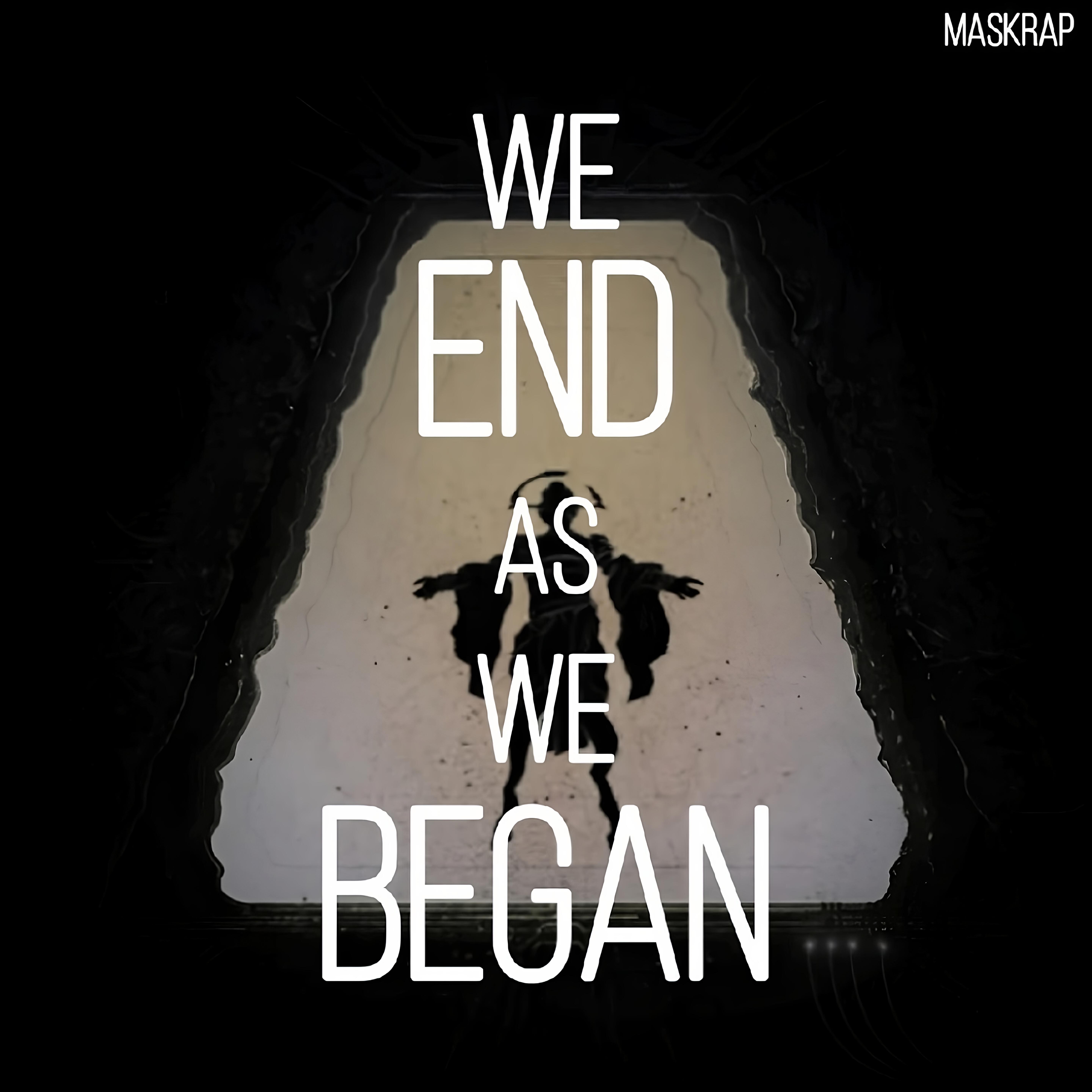 Релиз We End as We Began
