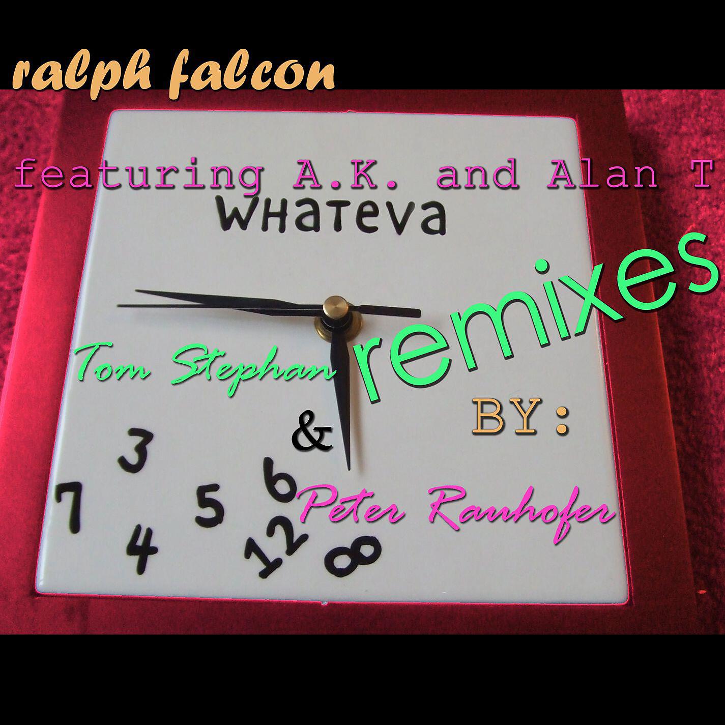 Релиз Whateva (Remixes Vol. 2) (feat. Alex K & Alan T)