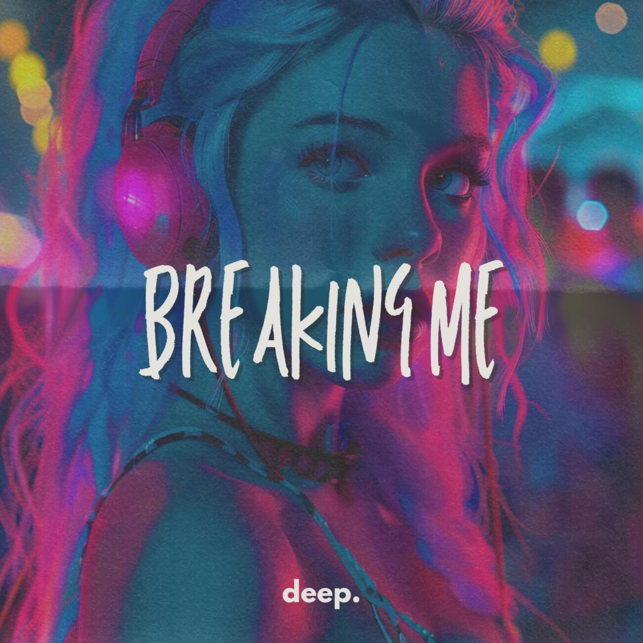 Релиз Breaking Me