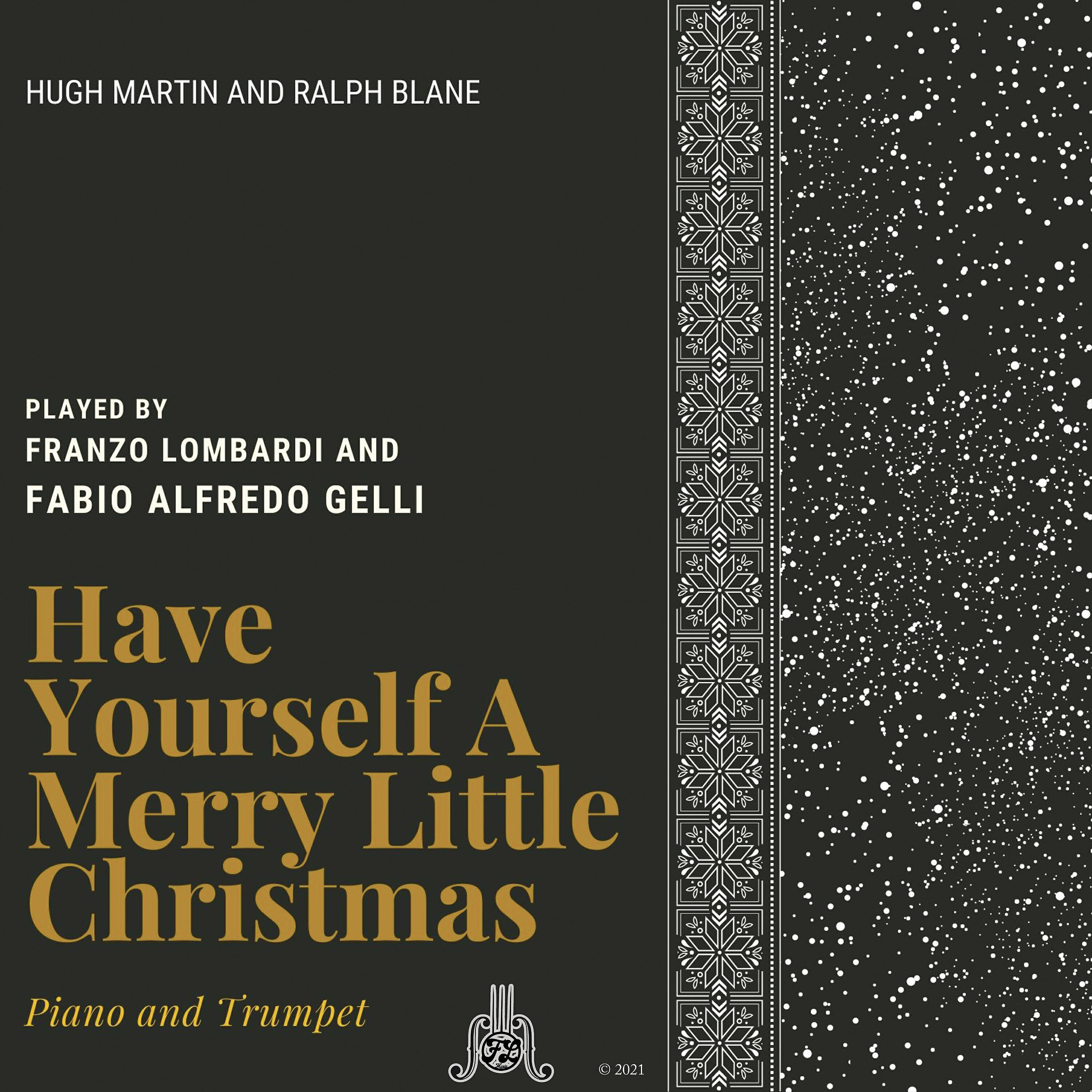 Релиз Have Yourself A Merry Little Christmas (Piano and Trumpet)