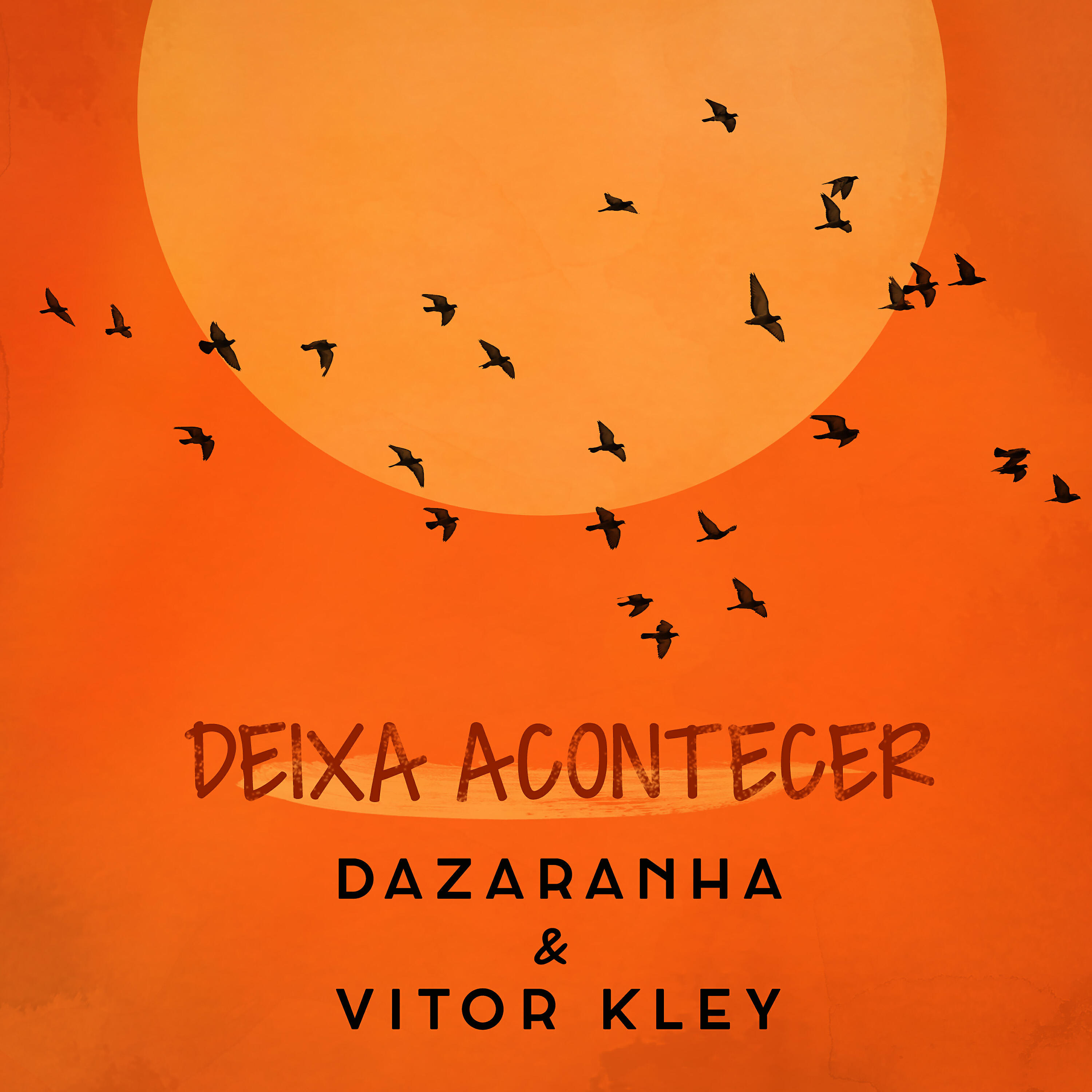Релиз Deixa Acontecer