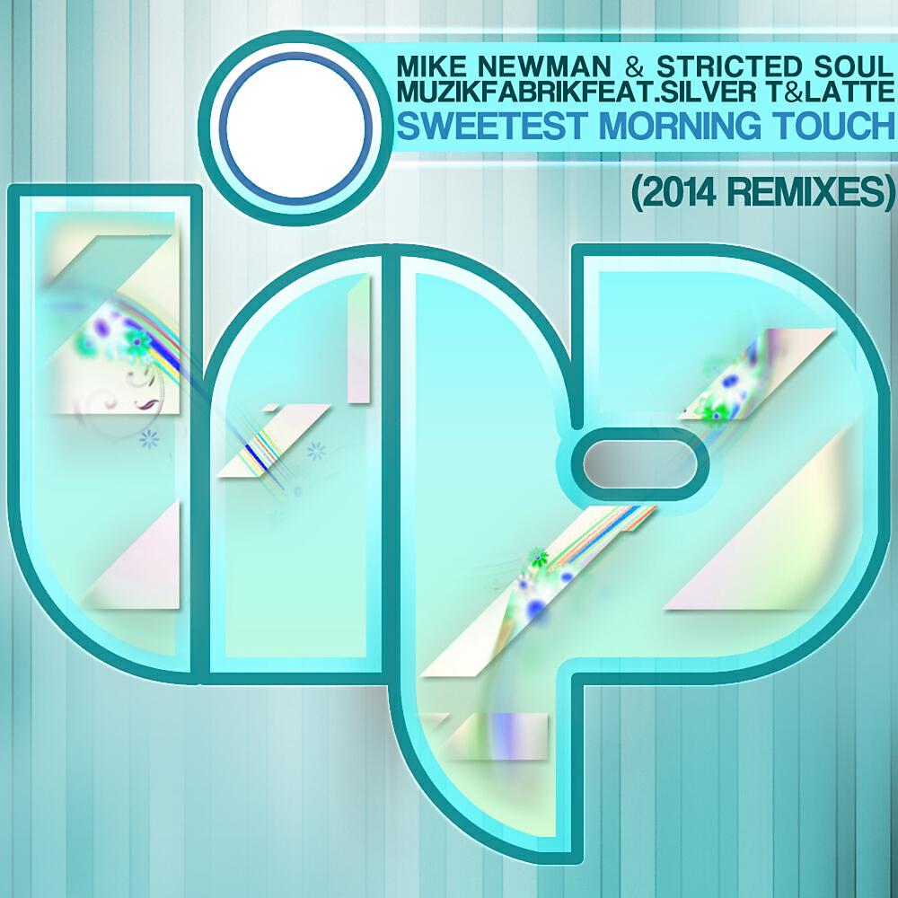 Релиз Sweetest Morning Touch (2014 Remixes)