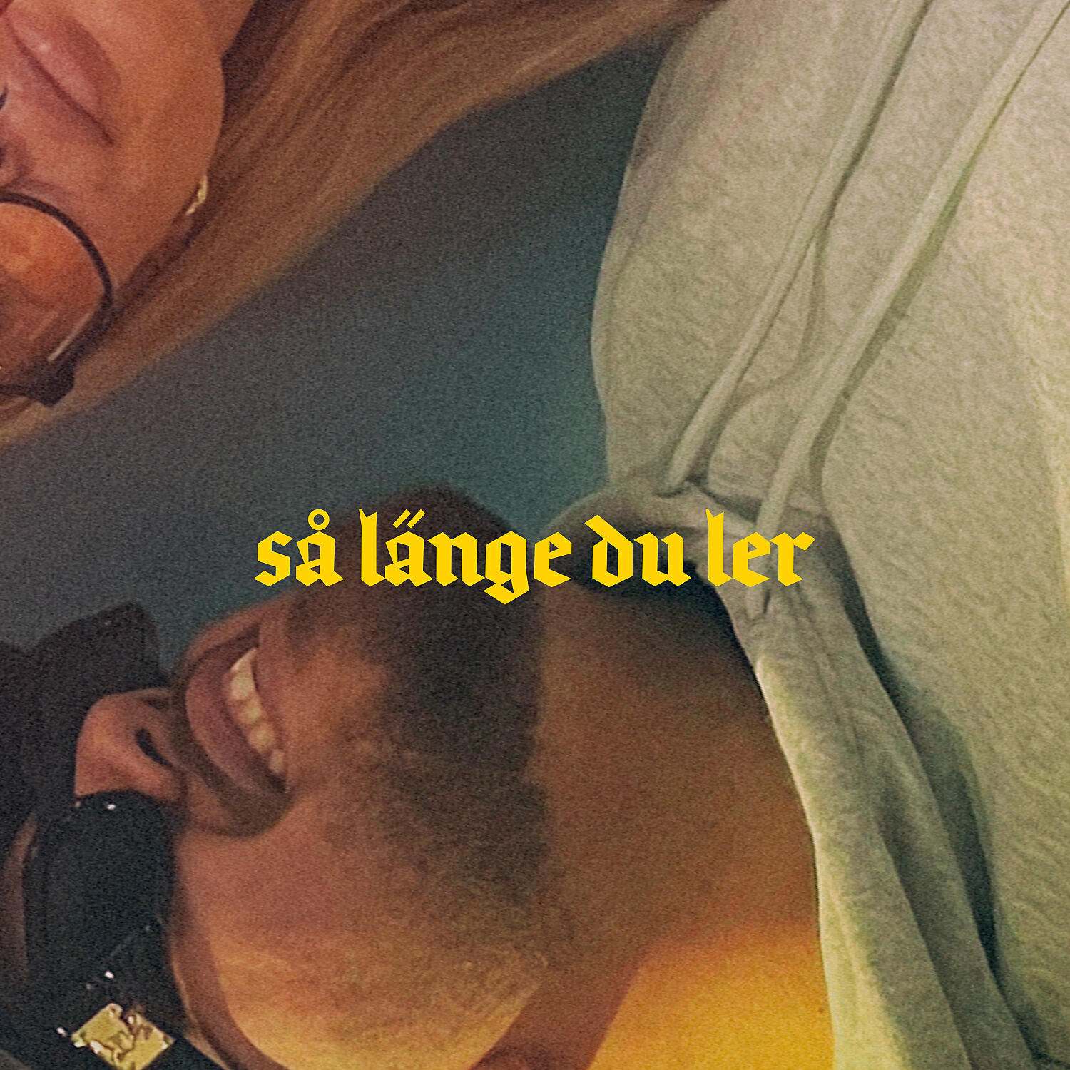 Постер альбома Så länge du ler