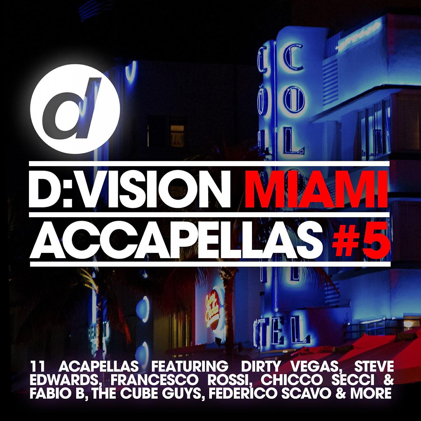 Релиз D:Vision Miami Accapellas #5