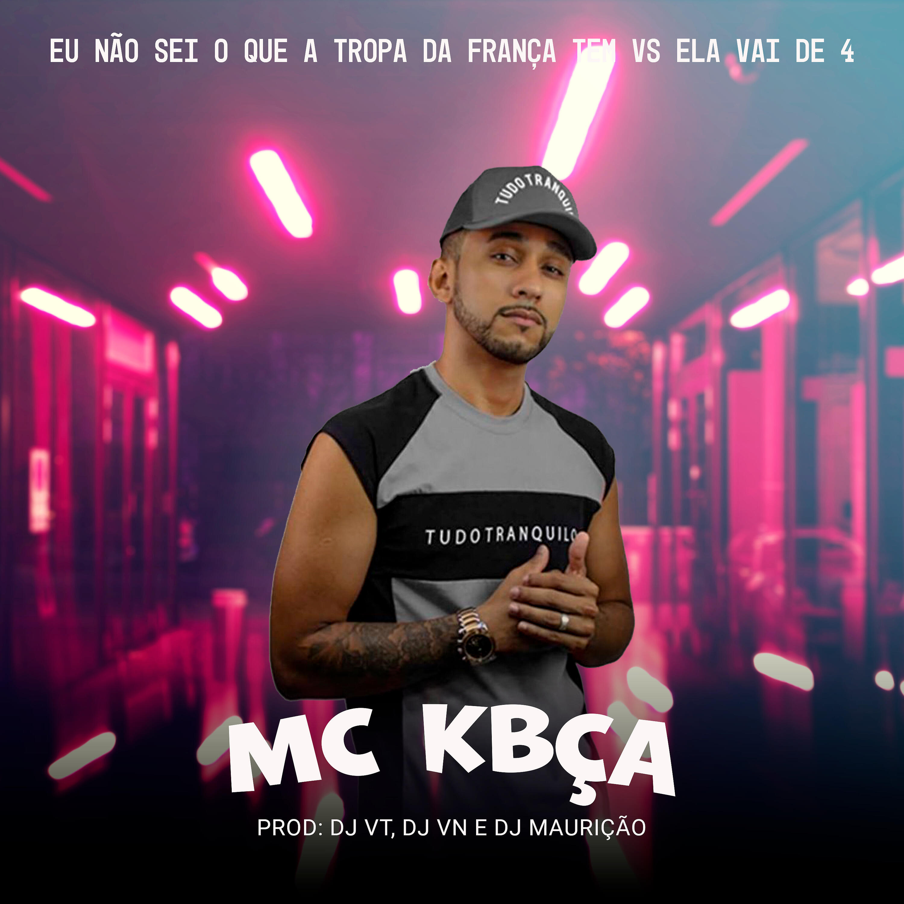 Релиз Eu Não Sei o Que a Tropa da França Tem Vs Ela Vai de 4